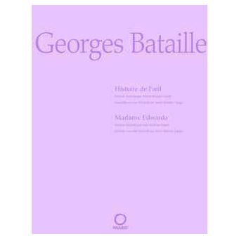 Histoire de l'oeil - Madame Edwarda - 1