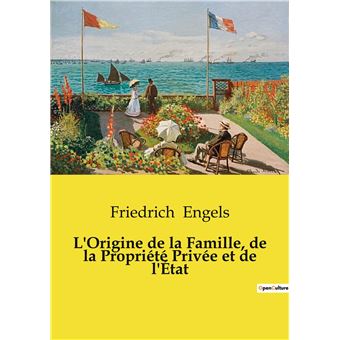 L'Origine de la Famille, de la Propriété Privée et de l'État - 1
