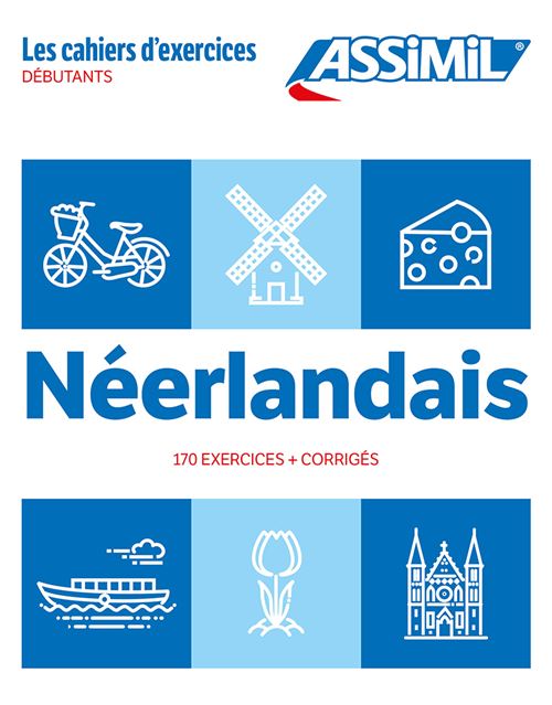 Néerlandais débutants (cahier d'exercices)
