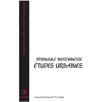 Péninsule indochinoise: études urbaines - 1
