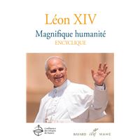 Magnifique humanité - Encyclique