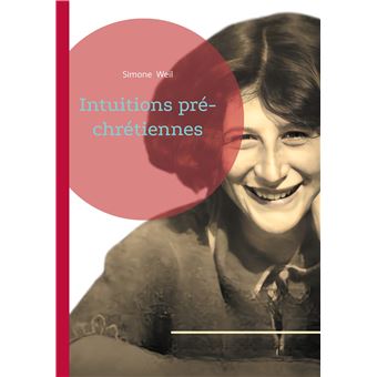 Intuitions pré-chrétiennes - 1