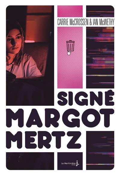 Signé Margot Mertz - Carrie McCrossen - La Martiniere Jeunesse - broché - Roman adolescent