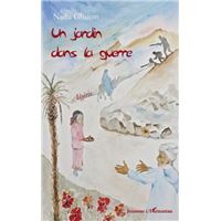 Un jardin dans la guerre