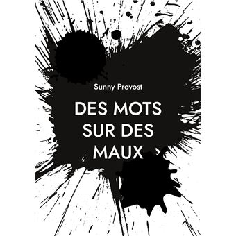 Des Mots sur des Maux - 1