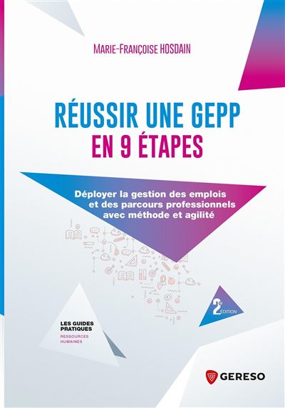 Réussir une GEPP en 9 étapes - Marie-Françoise Hosdain - broché