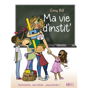 Ma Vie D'Instit - Ma vie d'instit' - 1
