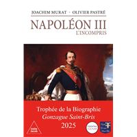 Napoléon III, l'incompris