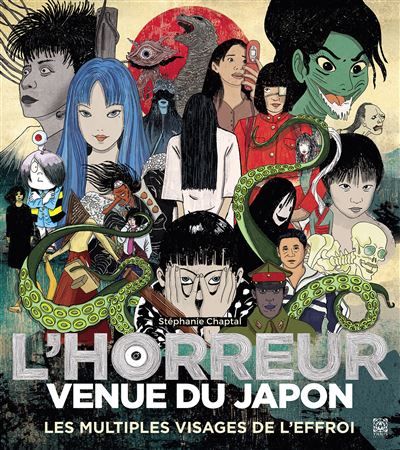 L'Horreur venue du Japon - Stephanie Chaptal - Ynnis Edi