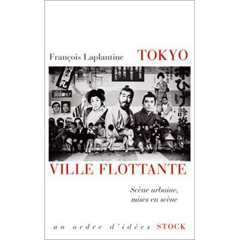 Tokyo, ville flottante - 1