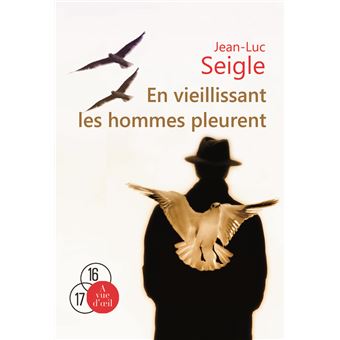 En vieillissant les hommes pleurent - 1