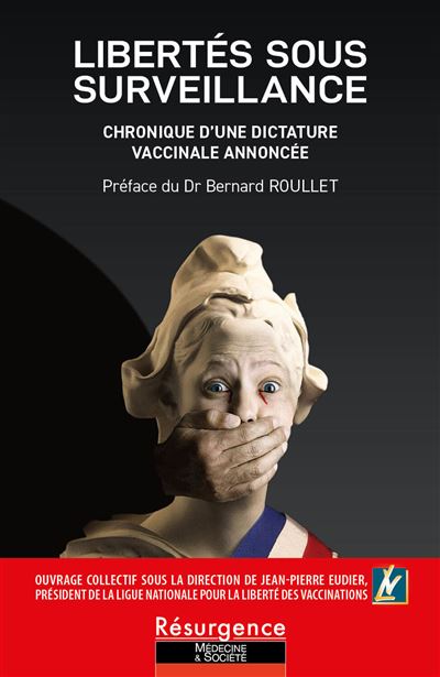 Libertés sous surveillance - Chronique d'une dictature vaccinale annoncée - Collectif - Marco Pietteur - broché - Guide