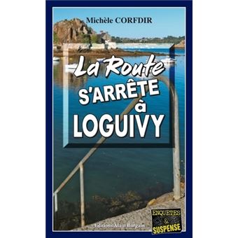 La route s’arrête à Loguivy-de-la-Mer