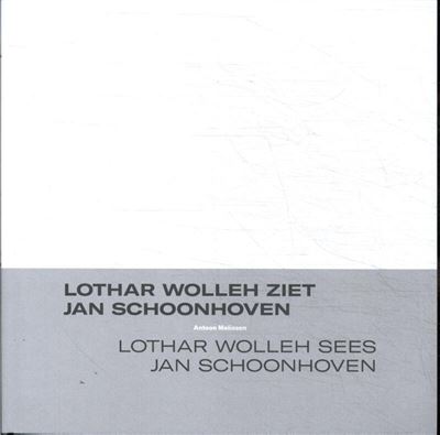 Lothar Wolleh ziet Jan Schoonhoven
