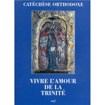 Vivre l'amour de la trinité - 1