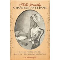 Phillis Wheatley Chooses Freedom