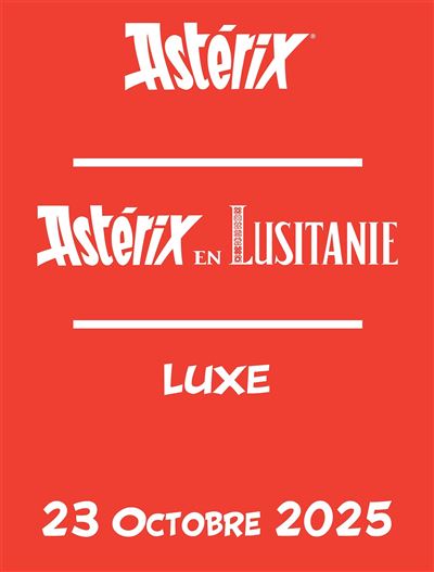 ASTERIX Tome 41 - Edition Luxe - Asterix en Lusitanie