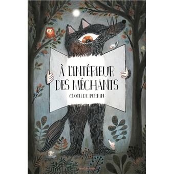 À l'intérieur des méchants - cartonné - Clotilde Perrin, Livre