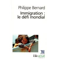Immigration : le défi mondial