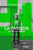 La Passion selon Saint-Etienne