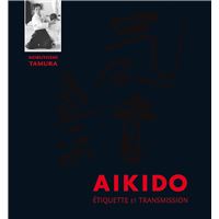 Aïkido - Etiquette et transmission