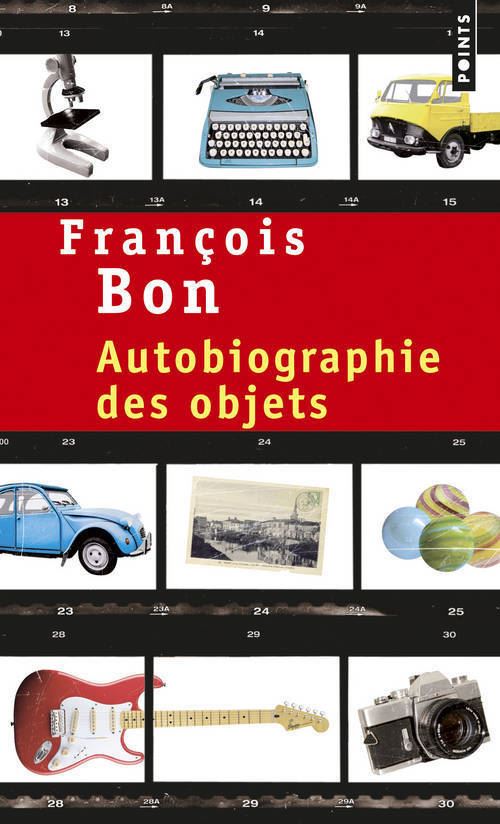 François Bon, Bon, Francois Autobiographie Des Objets - Image 3