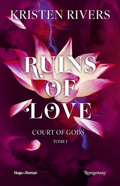 Court of Gods, Tome 1 : Ruins of Love - Kristen Rivers (2025)