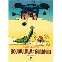 Boulouloum et Guiliguili, L'Intégrale - Tome 2 - Boulouloum et Guiliguili, L'Intégrale (1982 - 2008)