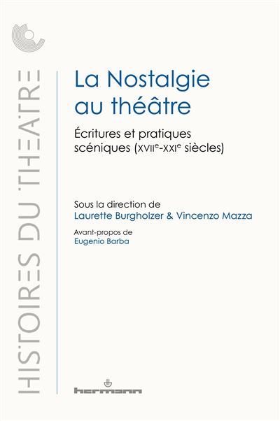 La Nostalgie au théâtre - Laurette Burgholzer - broché