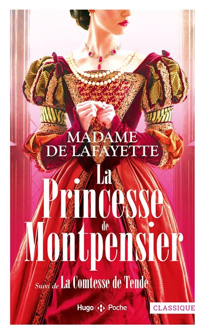 La princesse de Montpensier - Madame De La Fayette - Hugo Poche - Poche - Roman