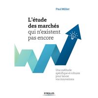 L'étude des marchés qui n'existent pas encore