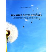 Renaître de tes cendres