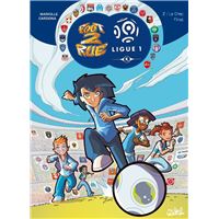 Foot 2 Rue Ligue 1 T02 - Le Choc final