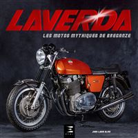 Laverda - les motos mythiques de Breganze