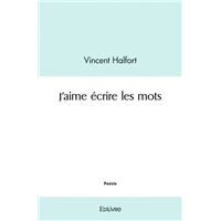 J'aime écrire les mots