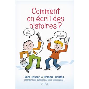 Comment on écrit des histoires ? - 1