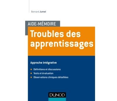 Aide-mémoire - Troubles des apprentissages - Bernard Jumel - broché