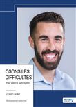 Osons les difficultés