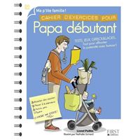 Cahier d'exercices pour papa débutant, 2e