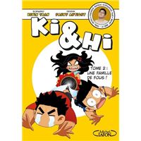 Ki & Hi - Tome 2 Une famille de fou !