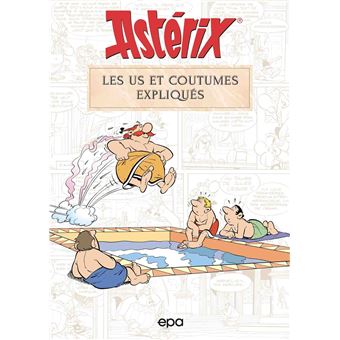 Astérix - Astérix - Les us et coutumes expliqués - 1