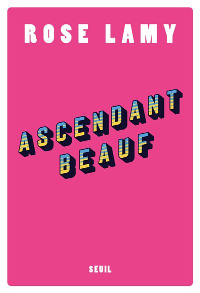 Ascendant beauf - Rose Lamy (2025)