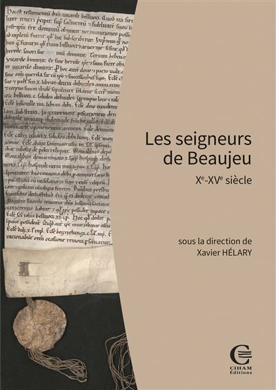 Les seigneurs de Beaujeu - Xavier Helary - broché