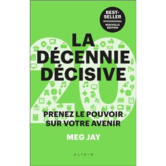 La décennie décisive - 1