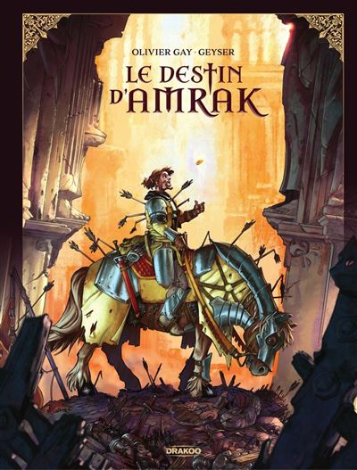 Le destin d'Amrak - Tome 1