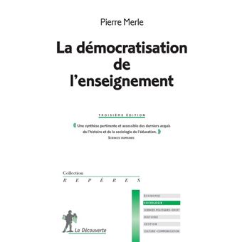 La démocratisation de l'enseignement - 1