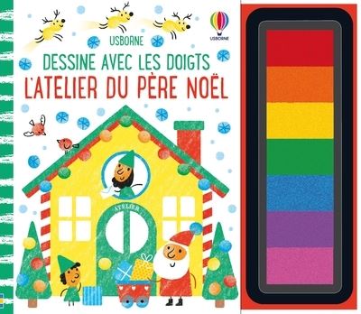L'atelier du Père Noël - Dessine avec les doigts - Dès 4 ans - Fiona Watt - Usborne - cartonné - Document jeunesse - Usborne
