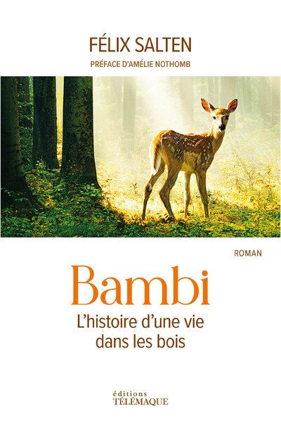 Bambi - L'histoire d'une vie dans les bois - Felix Salten - Telemaque - broché - Roman junior