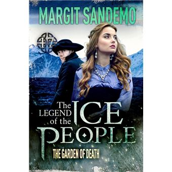 The Ice People 17 - The Garden of Death - 1
