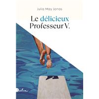 Le délicieux Professeur V.